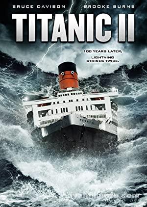 Titanik 2 2010 Filmi Türkçe Dublaj Altyazılı Full izle
