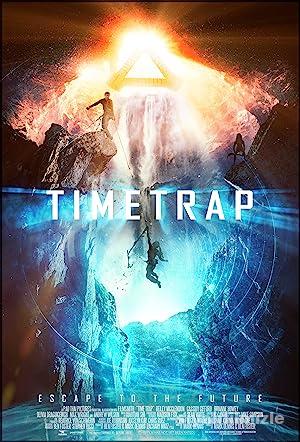 Time Trap 2017 Filmi Türkçe Dublaj Altyazılı Full izle