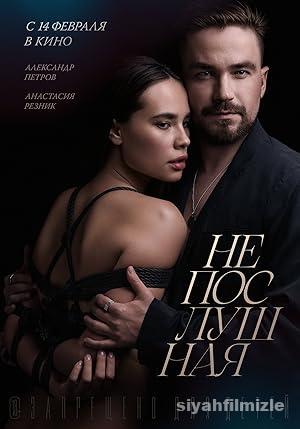 Neposlushnaya (Naughty) 2023 Türkçe Dublaj Altyazılı izle