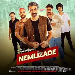 Nemlizade 2024 Yerli Filmi Full Sansürsüz izle