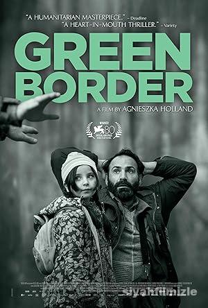 Green Border 2023 Filmi Türkçe Dublaj Altyazılı Full izle