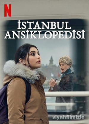 İstanbul Ansiklopedisi 2025 Yerli Filmi Full Sansürsüz izle